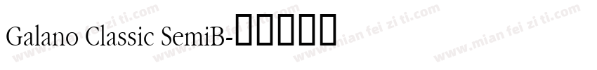 Galano Classic SemiB字体转换
